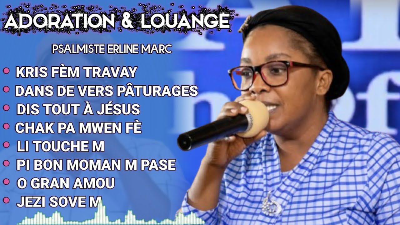 Psalmiste Erline Marc - Dans de verts pâturages - Dis Tout À Jésus|Adoration Salvation Church of God