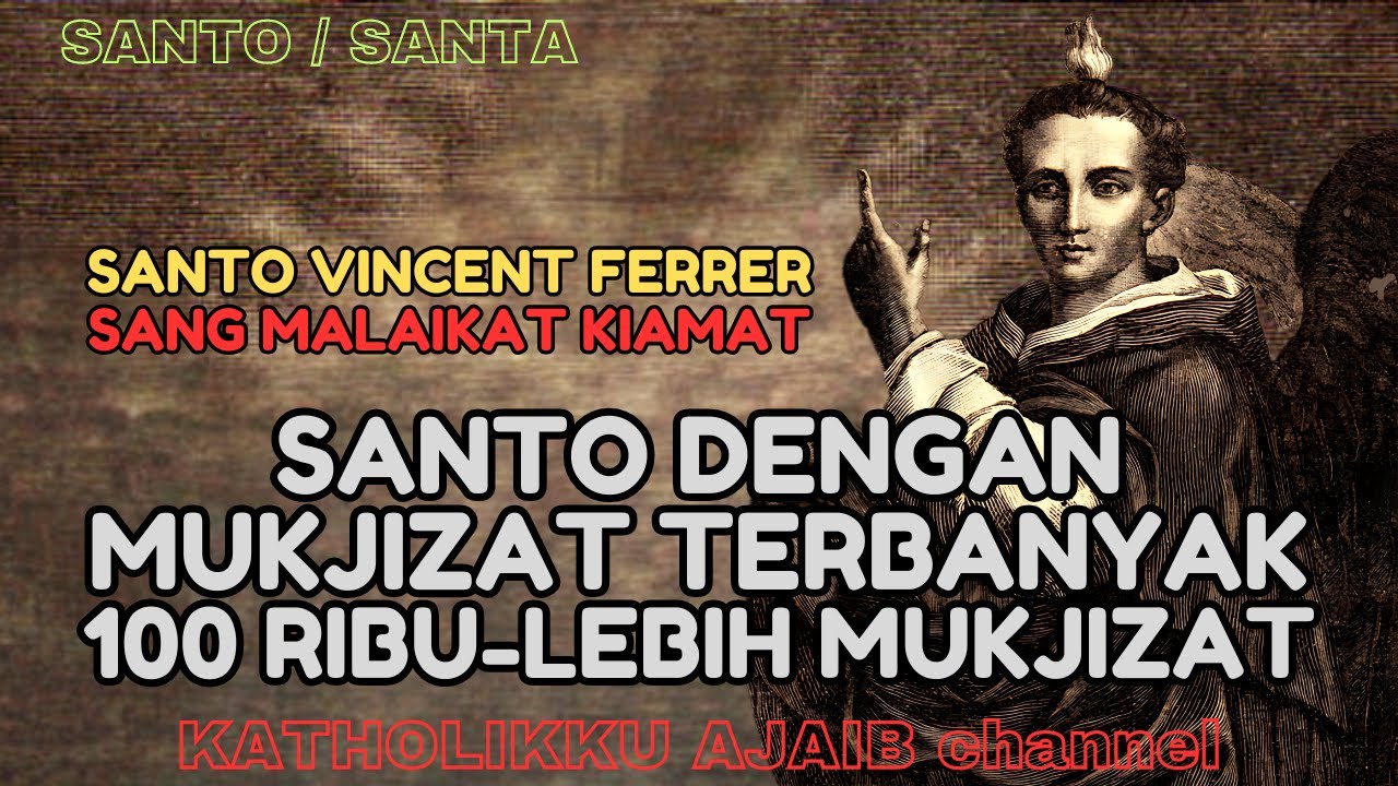 SANTO VINCENT FERRER dengan Mukjizat terbanyak #katolik #ajaib #gerejakatolik #santo #santa