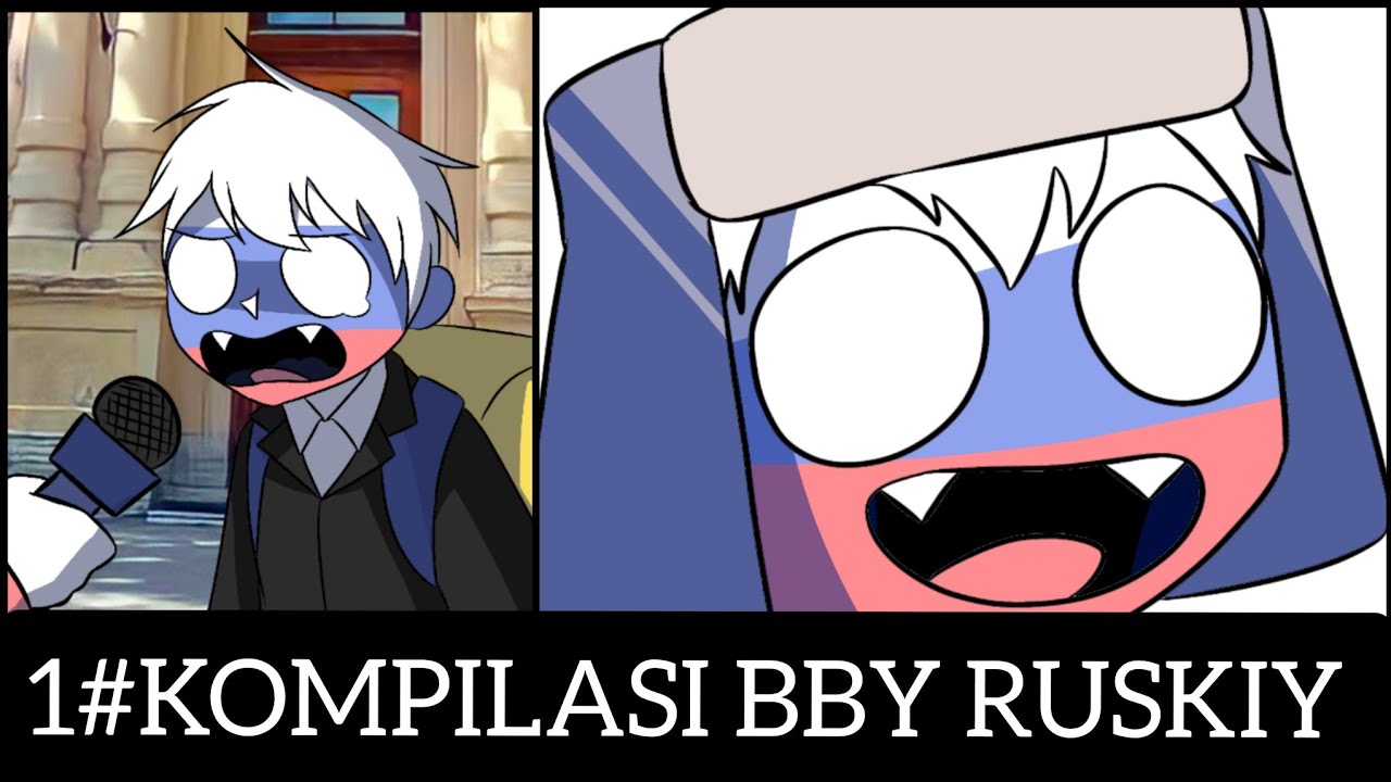 1# KOMVER BBY RUSKIY || Countryhumans 🇷🇺
