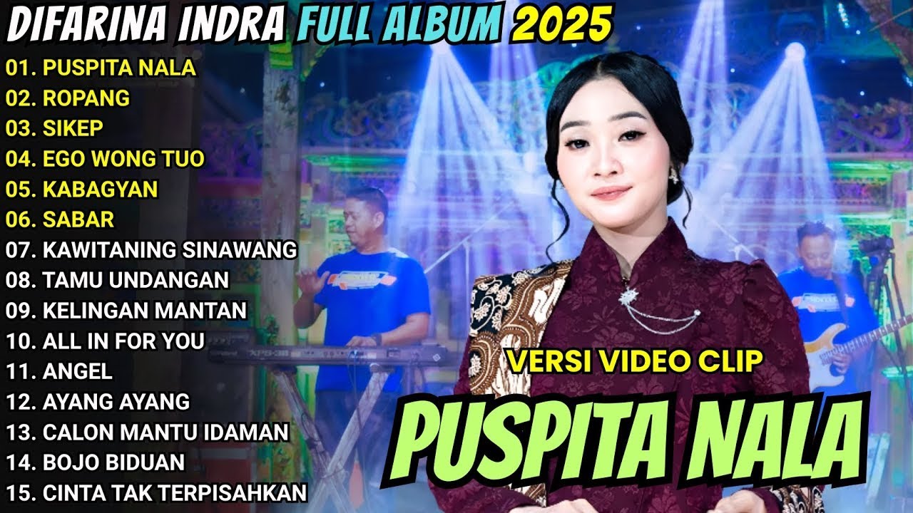 DIFARINA INDRA _ PUSPITA NALA - ROPANG - SIKEP | OM ADELLA FULL ALBUM TERBARU 2025