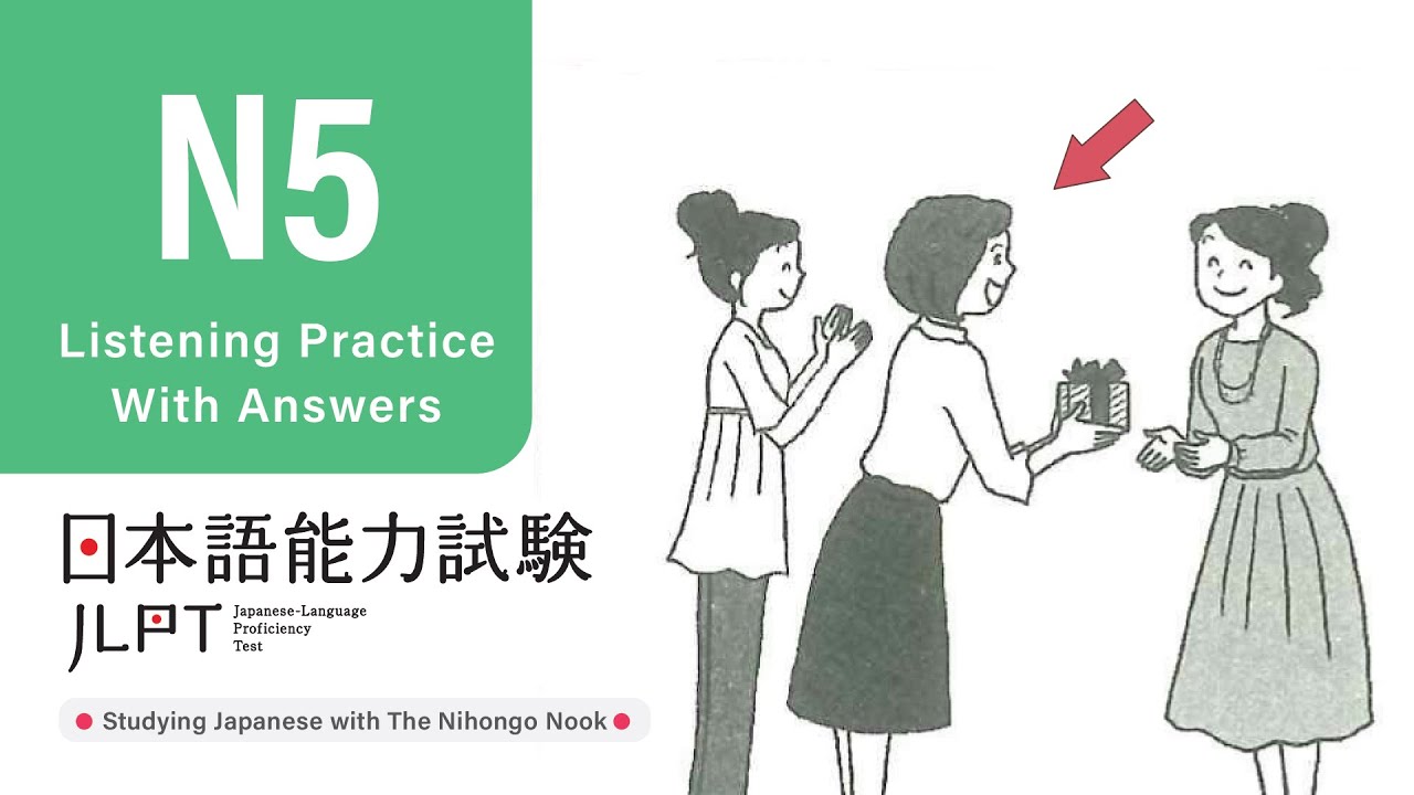 JLPT N5 JAPANESE LISTENING PRACTICE TEST 2024 WITH ANSWERS ちょうかい