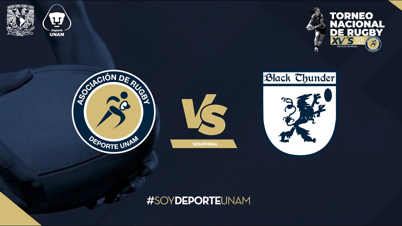 Semifinal femenil: Liga Mexicana de Rugby - UNAM vs BLACK THUNDER 🏉