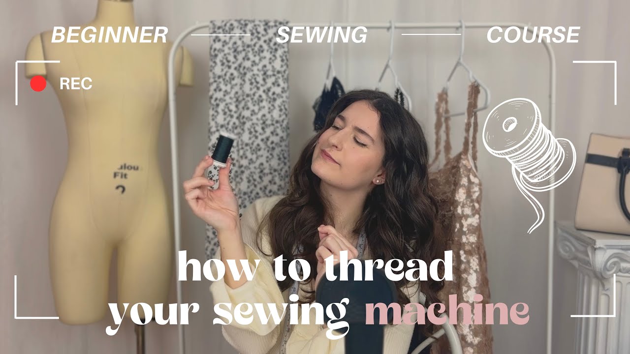 Beginner Sewing Course [Day 1] - How to thread your sewing machine