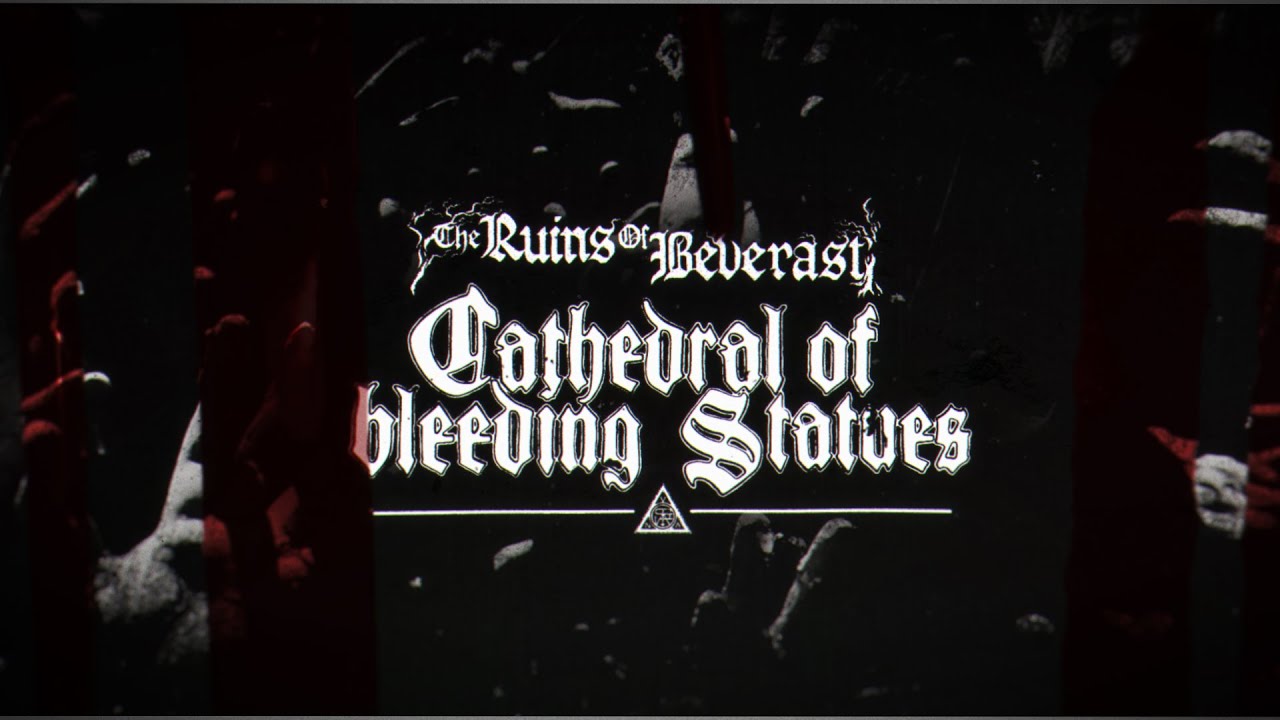The Ruins Of Beverast - Cathedral of Bleeding Statues (lyric video)