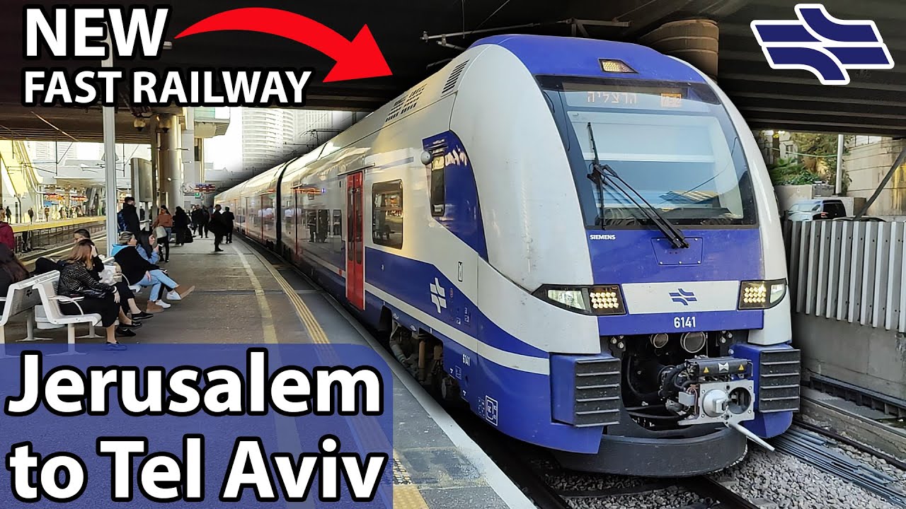The NEW FAST railway line from Jerusalem to Tel Aviv | Israel Railways