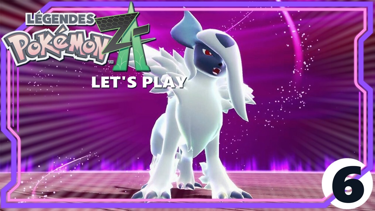 LET'S PLAY LÉGENDES POKÉMON Z-A #6