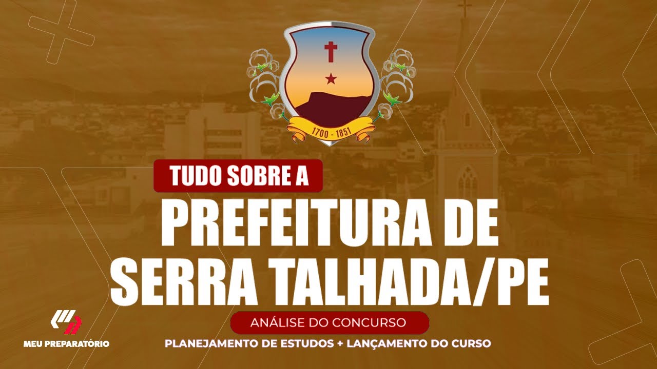 CONCURSO PREFEITURA DE SERRA TALHADA/PE + PLANEJAMENTO DE ESTUDOS