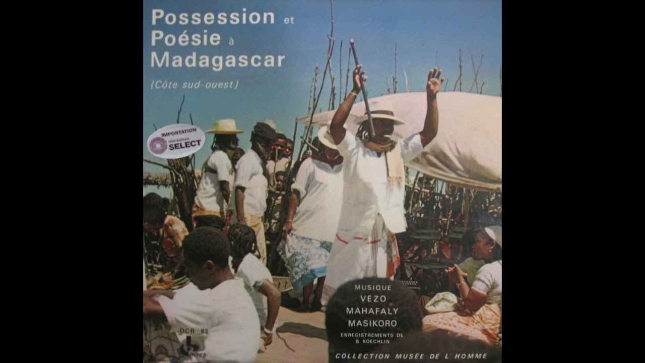 Madagascar Possession et Poesie À Madagascar (Côte Sud-Ouest) (Selections)