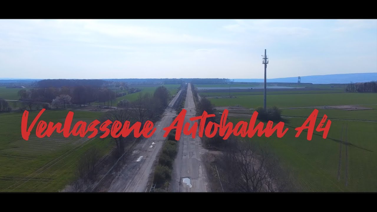 VERLASSENE AUTOBAHN A4 | GERMAN HIGHWAY | LOSTPLACE/URBEX/ABANDONED