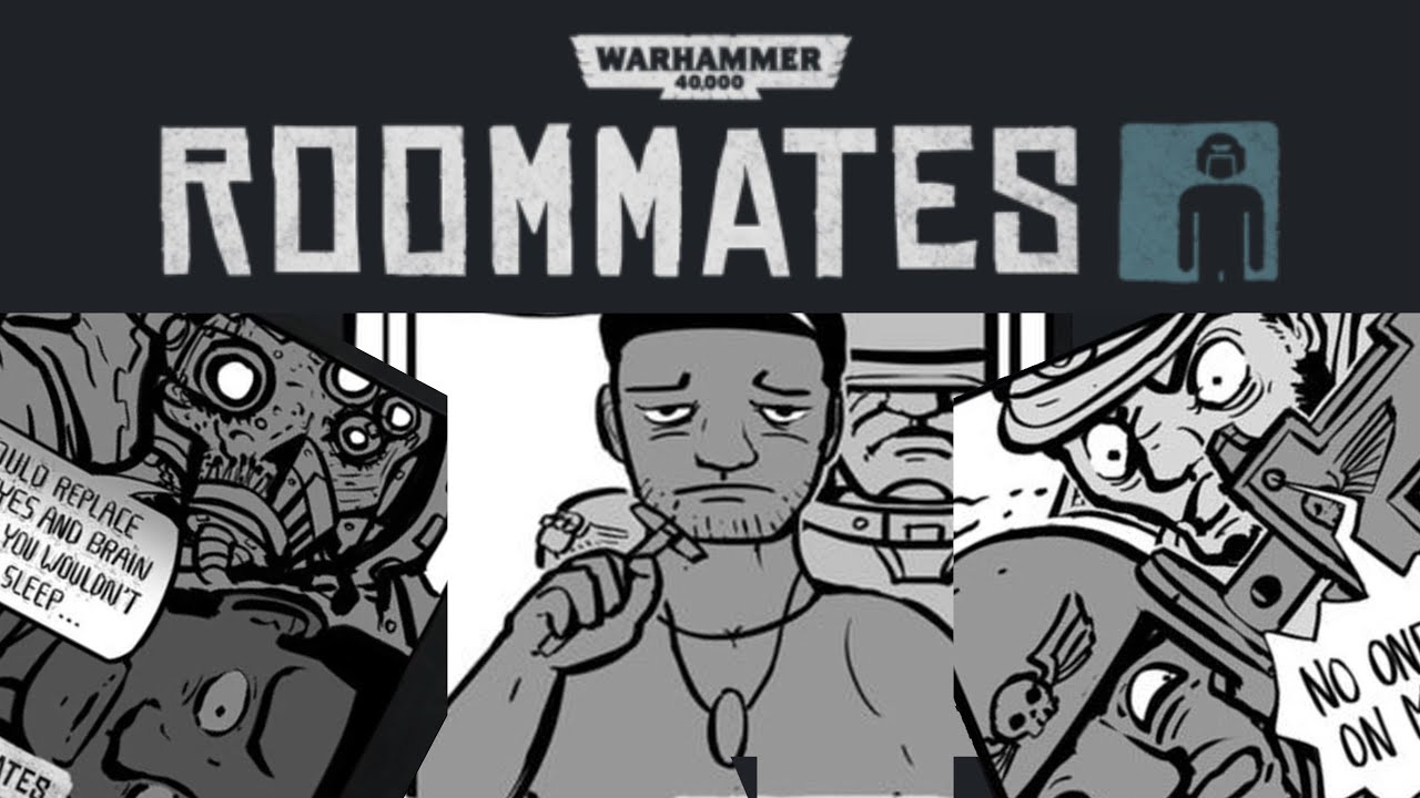 Roommates - A Warhammer 40k Webcomic Dub Compilation (Full Comic)