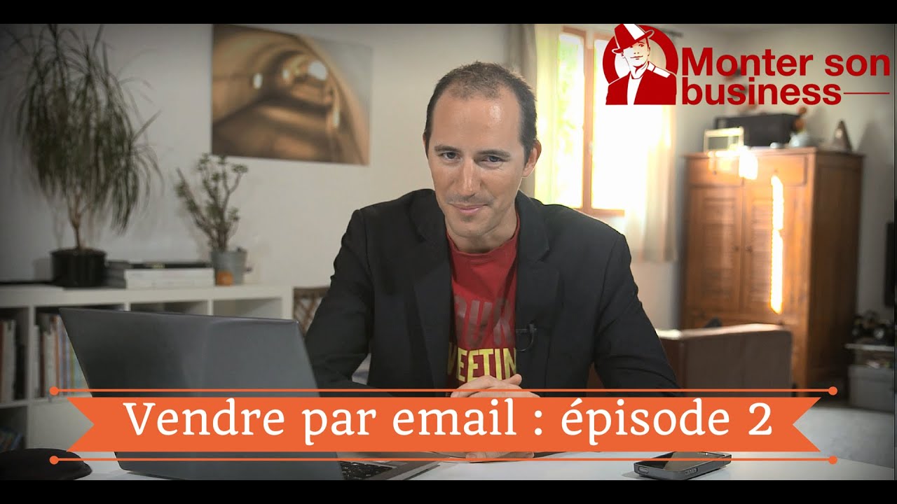 Convaincre clients par email : MSB show 5 bis