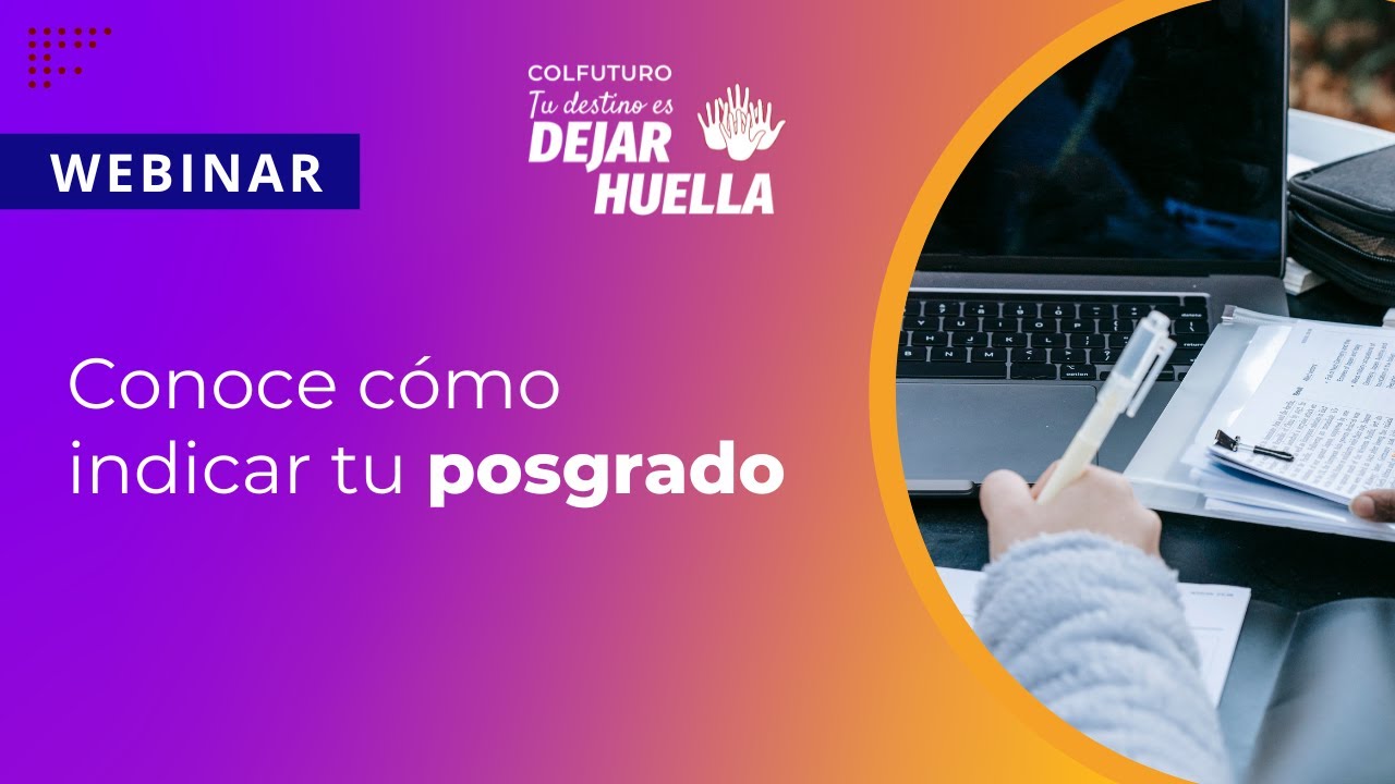 Webinar: Cómo indicar tu programa de estudios