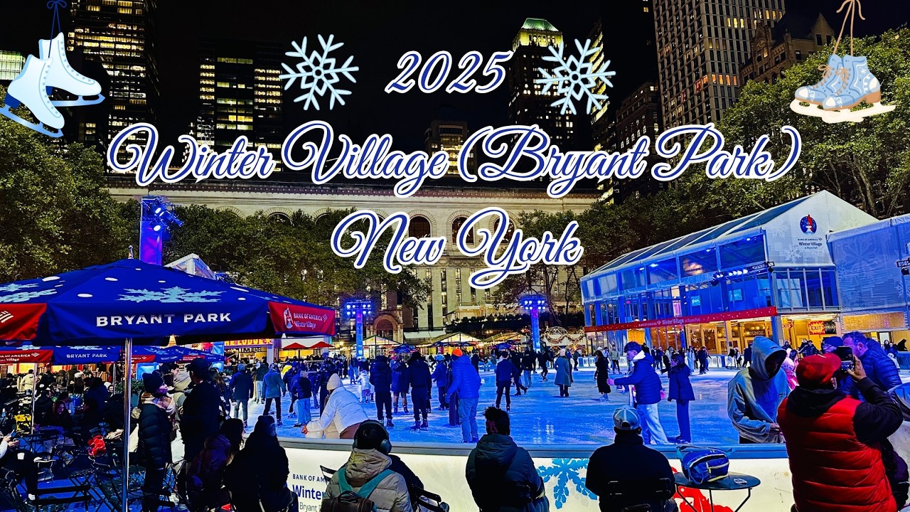 [4K] NYC Bryant Park Winter Village 2025 ✨🎄 Ice Skating & Holiday Market | 33&deg;F ❄️ New York No Navro