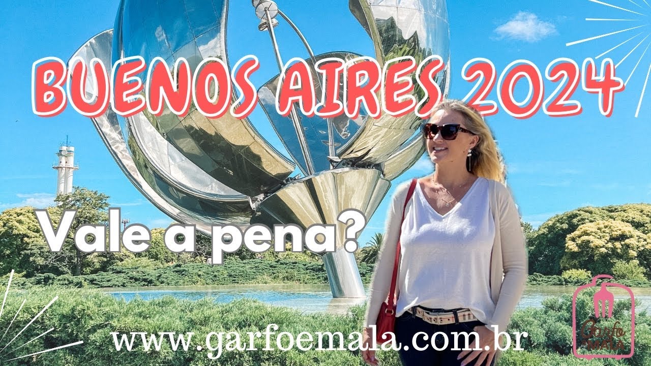 O QUE FAZER EM BUENOS AIRES 2024: Roteiro Completo com Preços | Onde comer | Onde Ficar