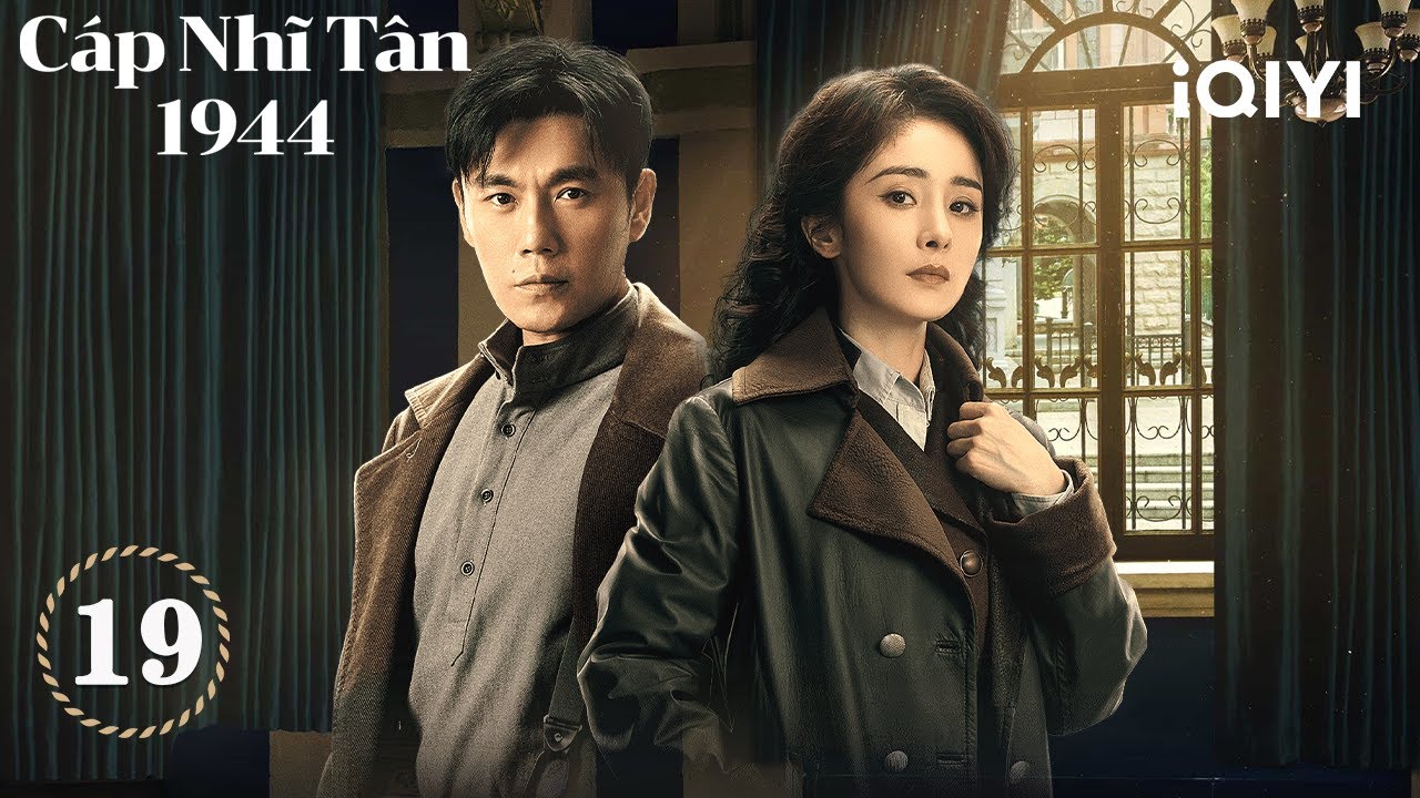 Cáp Nhĩ Tân 1944 – Phần 19 | 🌌 Anh Em Song Sinh, Trò Chơi Ngầm Bí🕵️‍♂️ |iQIYI Kho Phim Hot