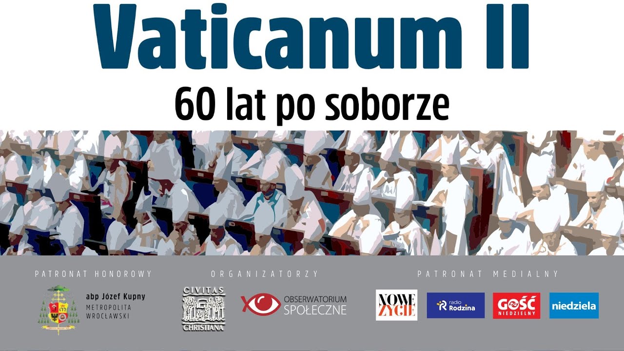 Vaticanum II. 60 lat po soborze