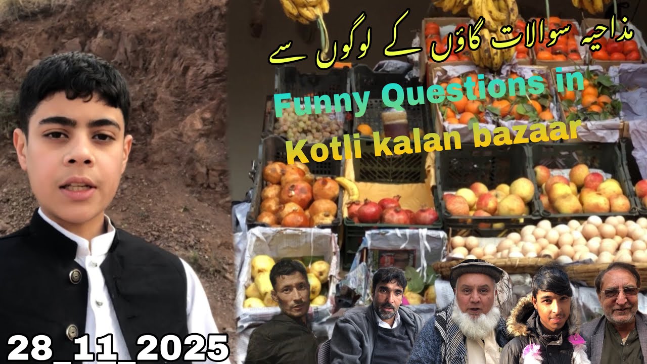 #Kotlikalan bazaar_Questions answers from village peoples let’s see who will answer||28_11_2025🇵🇰