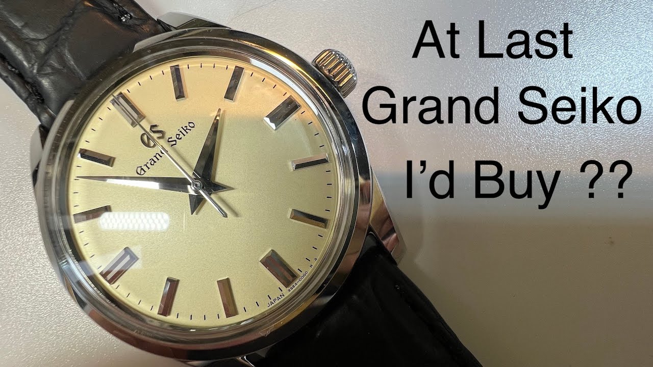 A Grand Seiko I Would Actually Buy ?