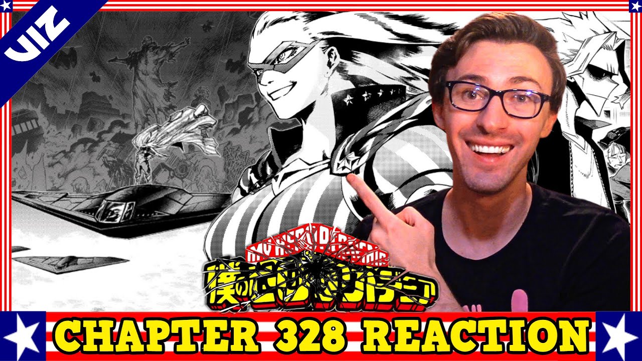 America's #1 Hero Is On Her Way!! | My Hero Academia Chapter 328 Live Reaction | 僕のヒーローアカデミア