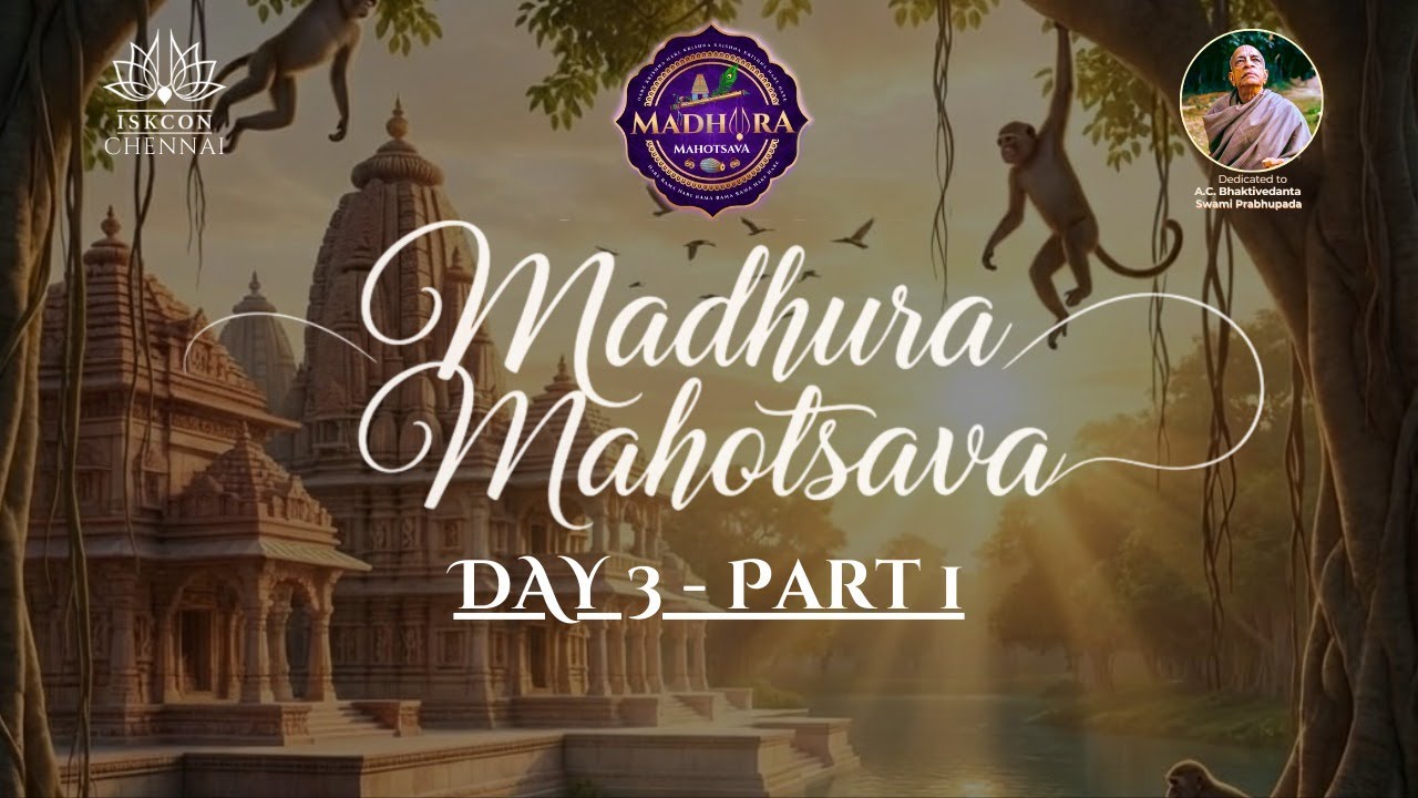 Madhura Mahotsava 2026 | ISKCON Chennai | Kirtan Mela | Day 3 | Part 1