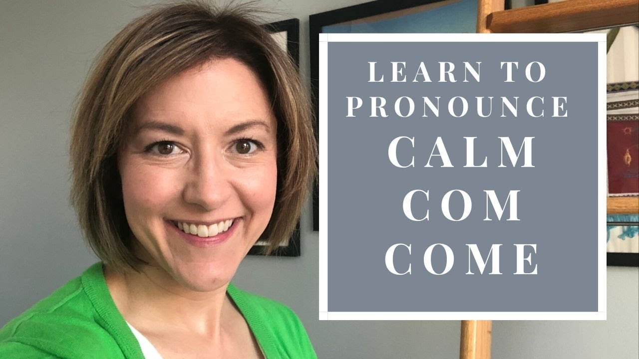 Learn to Pronounce CALM, COM, COME - English Pronunciation Lesson #learnenglish