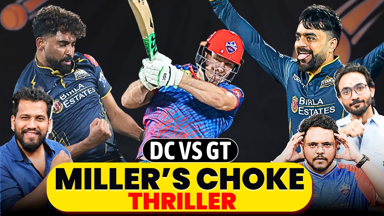 🔴DC vs GT: MILLER&rsquo;s BRAINFADE. KL RAHUL 92 BUT DELHI&rsquo;s CHOKE. GT STUNNING COMEBACK