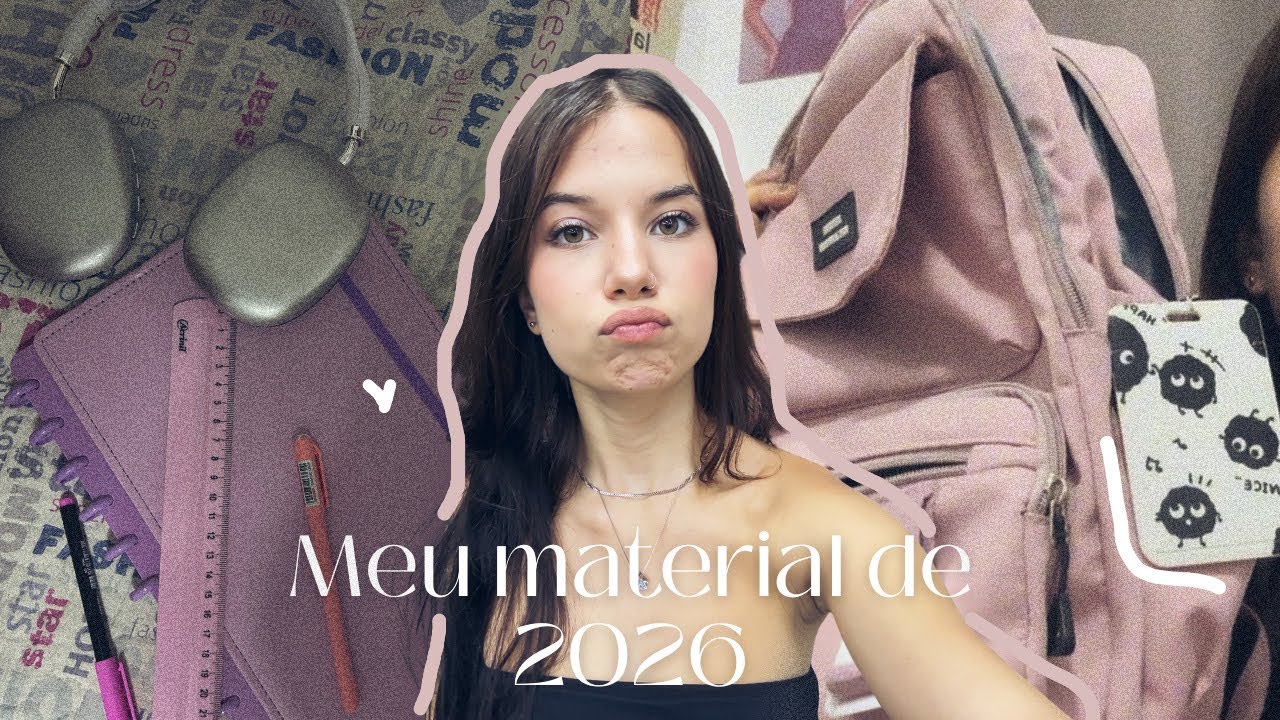 meu material escolar de 2026 💕