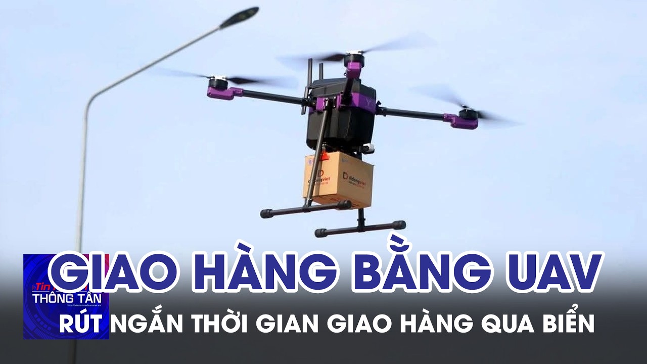 TP.HCM triển khai giao hàng qua đường biển bằng UAV | Tin nhanh Thông tấn