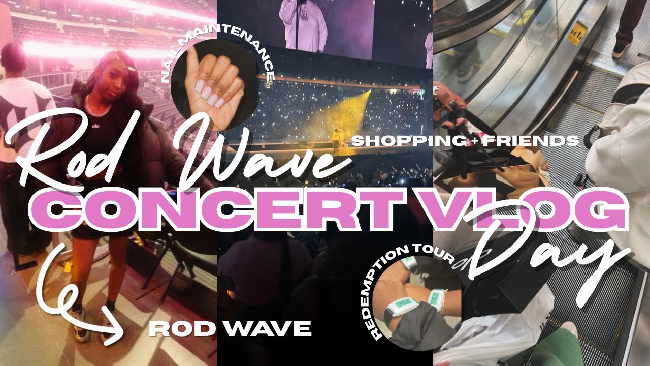 ROD WAVE REDEMPTION TOUR CONCERT VLOG ☆  | prep, nails, shopping, friends + more ..