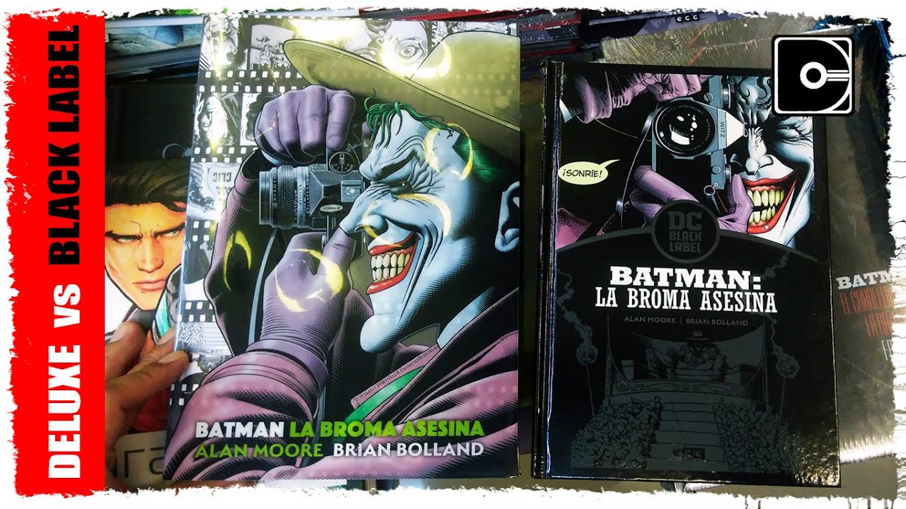 BATMAN LA BROMA ASESINA : Black Label vs Edicion Deluxe Extendida [Duy Lector]