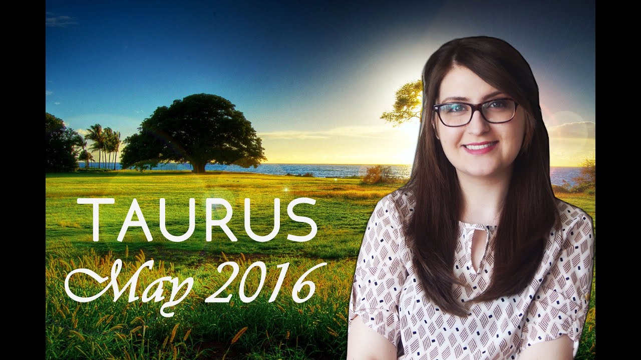 TAURUS MAY 2016: TRANSFORMATION