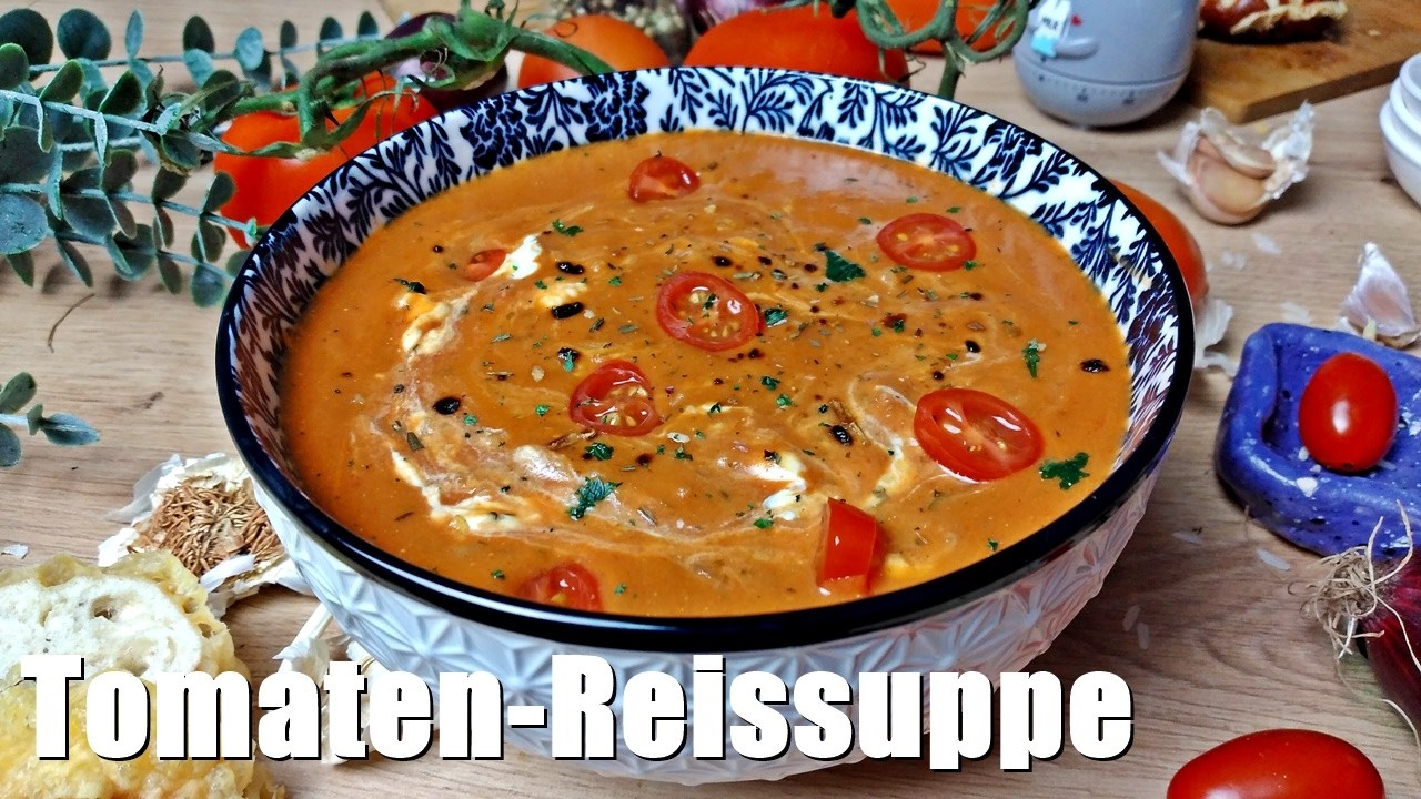 Rezept: Tomaten - Reissuppe / einfaches Suppengericht / Reis in Tomatensuppe