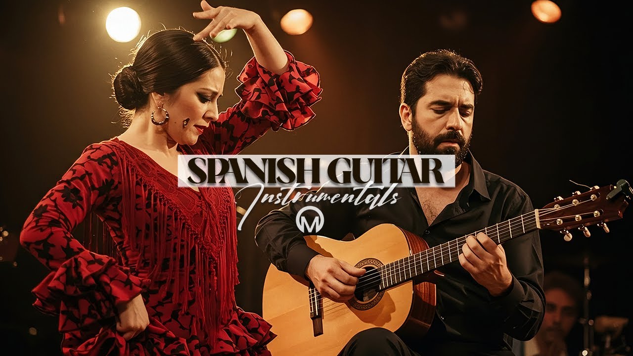 The Ultimate Collection of Spanish Guitar Instrumentals & Flamenco Music - Top Mix Playlist