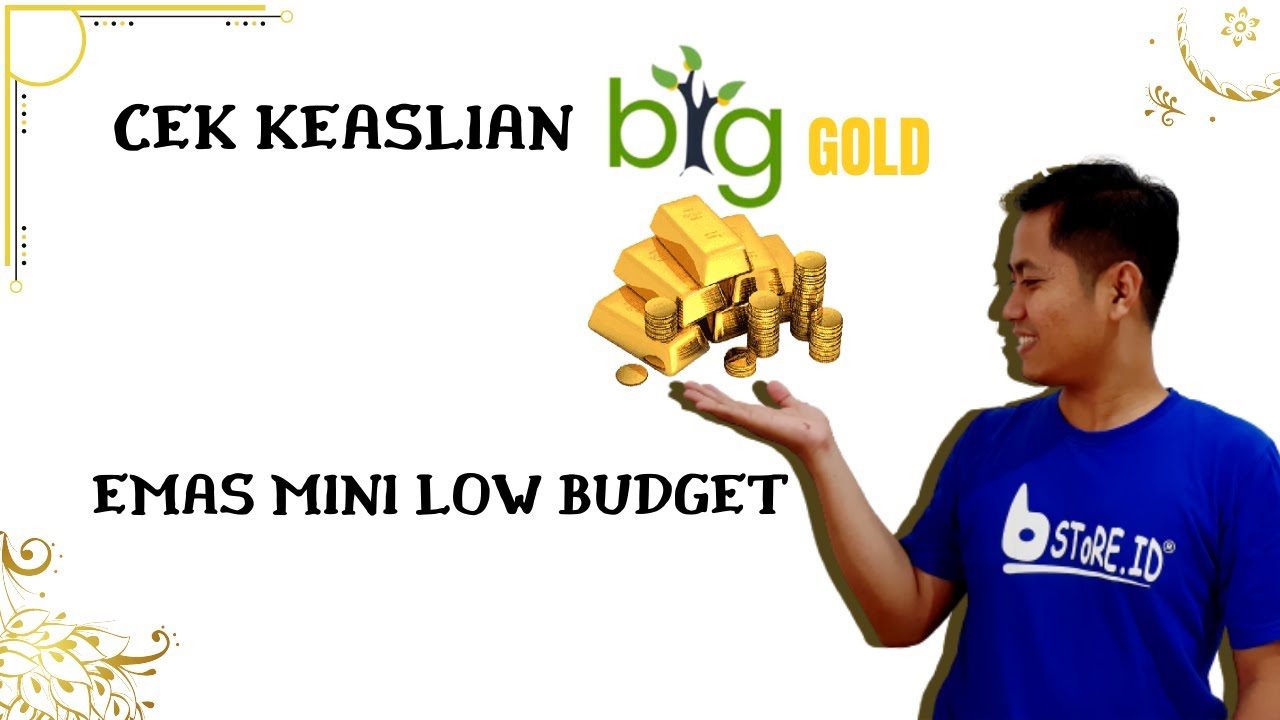Review Big Gold: Si Emas Mini Low Budget (Cek Keasliannya)