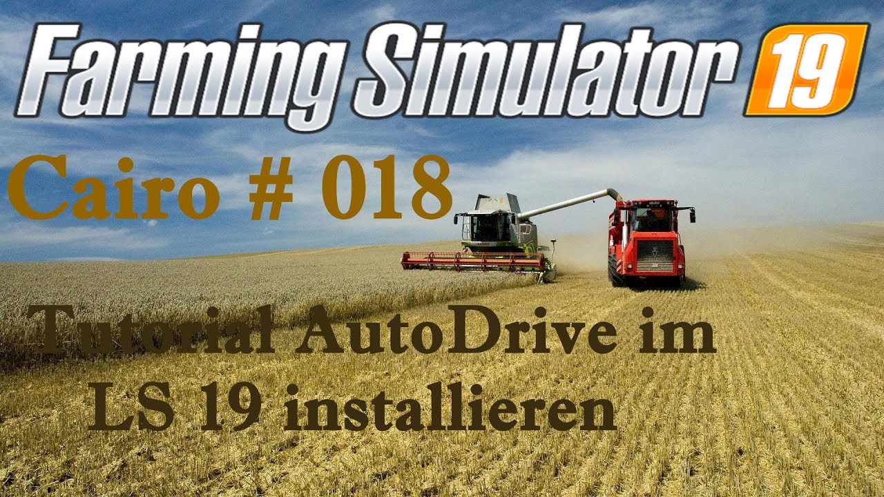 🚜 LS19 Tutorial AutoDrive installieren