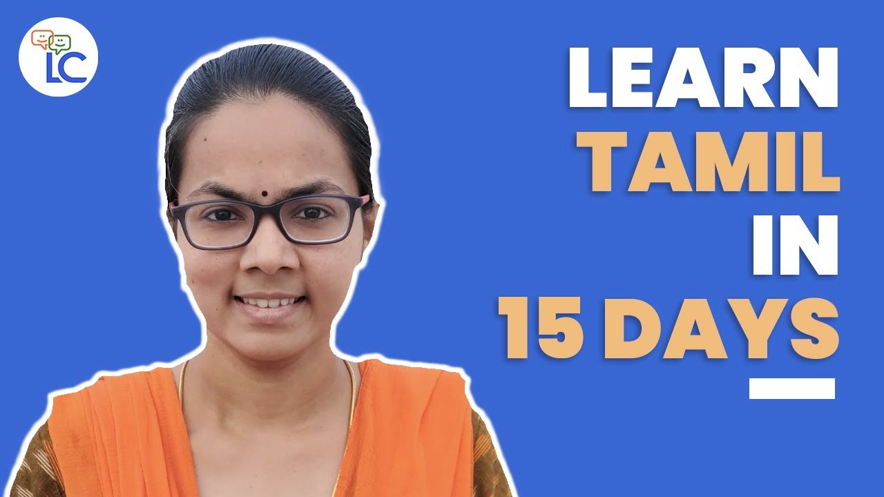 Learn Tamil in 15 days with Ramya!