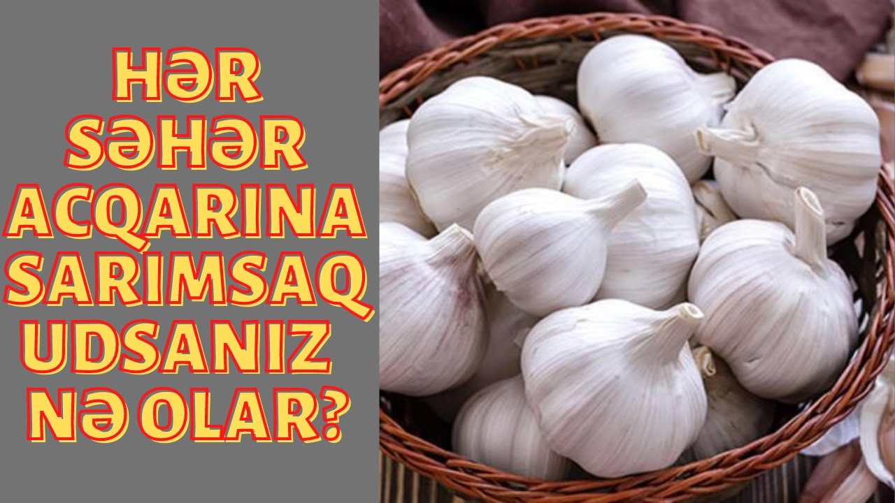 HƏR SƏHƏR SARIMSAQ UDSANIZ BƏDƏNİNİZDƏ NƏLƏR OLAR?
