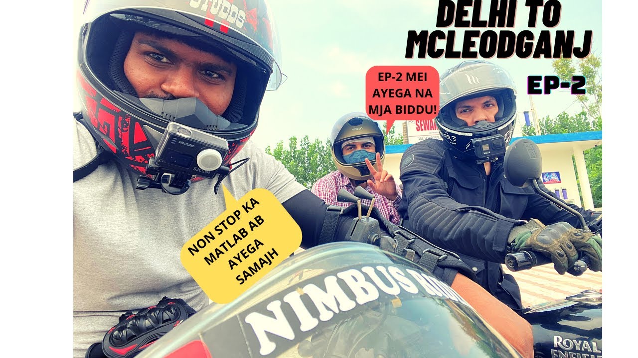 500 KM NON-STOP BIKE TRIP | DELHI TO MCLEODGANJ EP-2 | #ROYAL ENFIELD #THERIDERJOURNAL