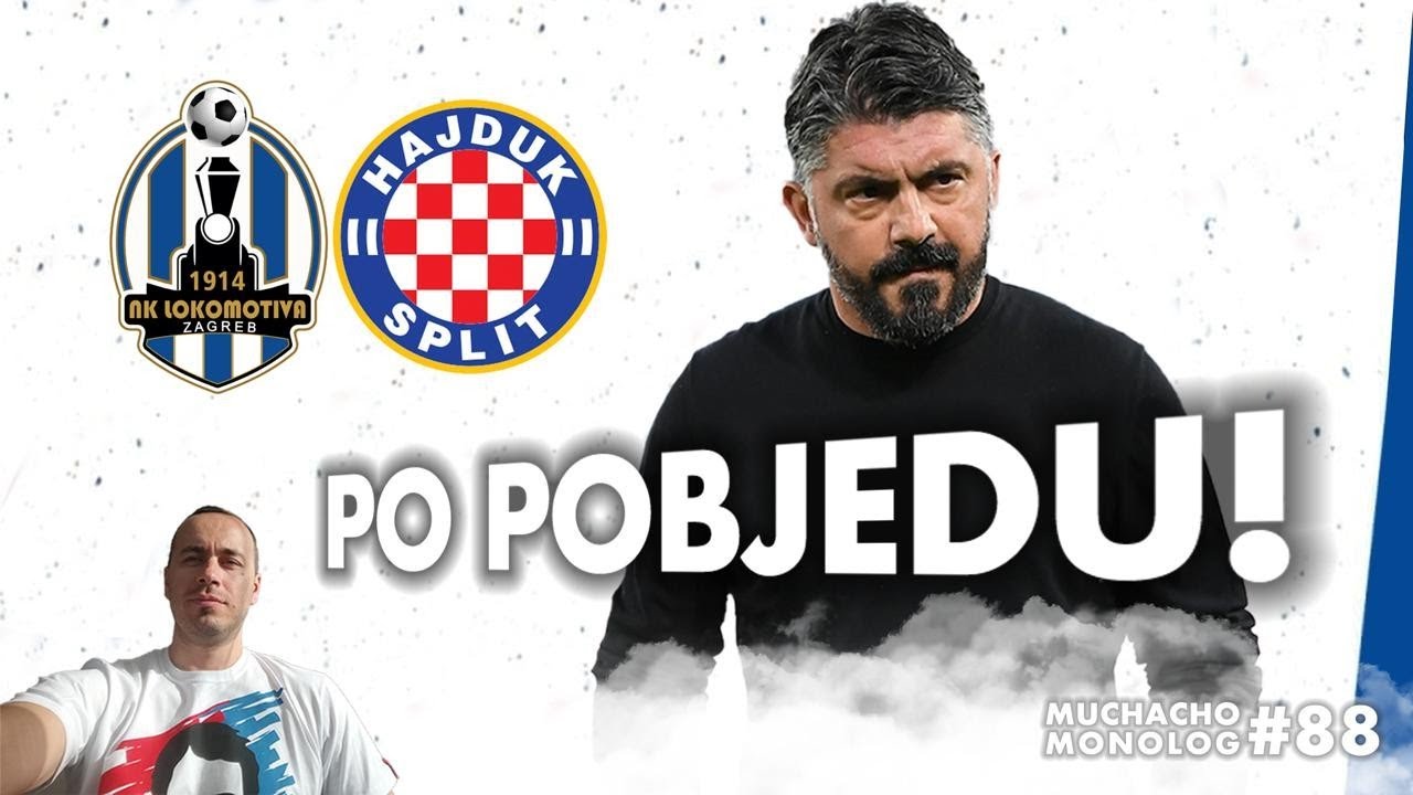 GENNARO GATTUSO ususret Lokomotiva - Hajduk / Šarlija na Cipar | Muchacho monolog #88