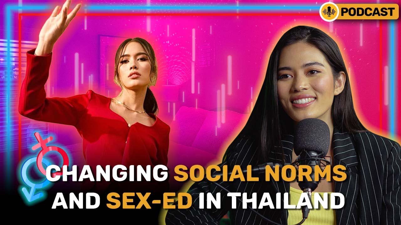Changing Social Norms & Sex Education in Thailand feat. @TichaKanticha | Thaiger Podcast Ep.25