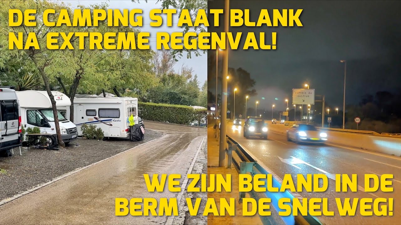 DE CAMPING STAAT BLANK NA EXTREME REGENVAL! WE ZIJN BELAND IN DE BERM VAN DE SNELWEG! #157