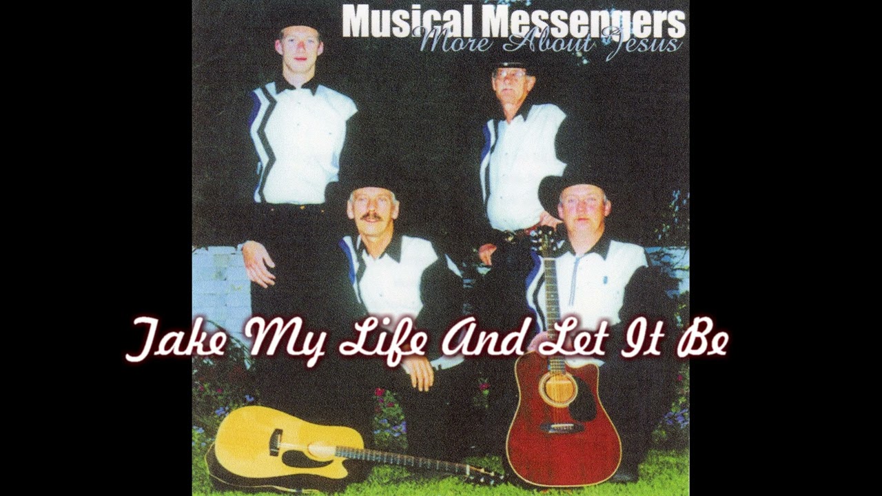 Take My Life And Let It Be