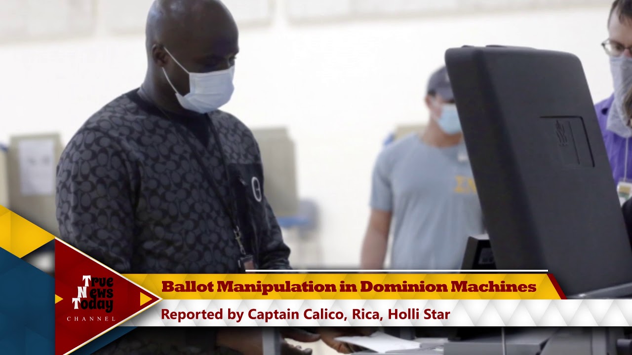 Ballot Manipulation in Dominion Machines--11172020