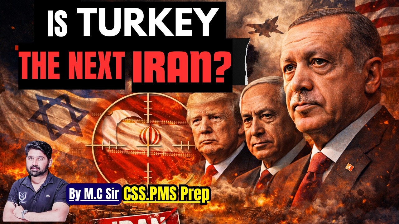 Is Turkey the Next Iran? | Israel Expansion | Middle East Power Shift | CSS/PMS Preparation