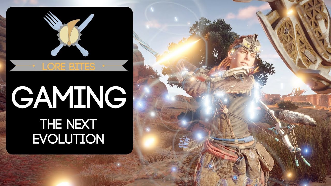 Lore Bites: Gaming (The Next Evolution)