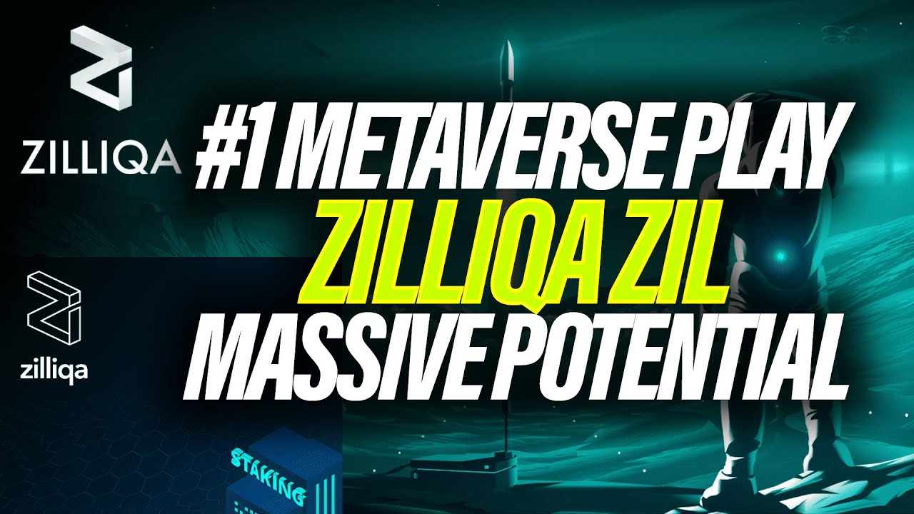 WHY ZILLIQA (ZIL) IS THE BIGGEST METAVERSE PLAY💎MASSIVE POTENTIAL!🚀BEST ALTCOINS FOR 2022