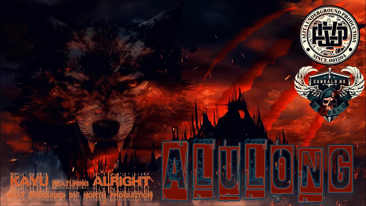 ALULONG - KAYU FEAT. ALRIGHT (BEAT PRODUCED BY: NORTH PRODUCTION)