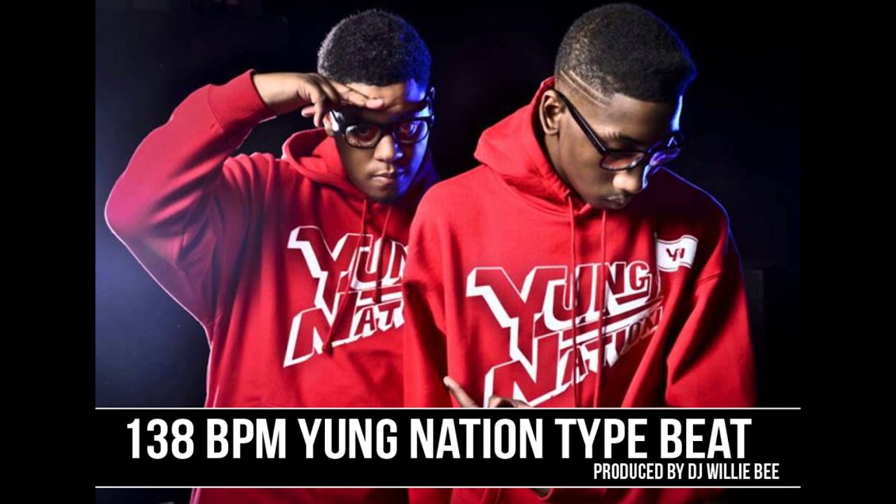138 Bpm Yung Nation Type Beat