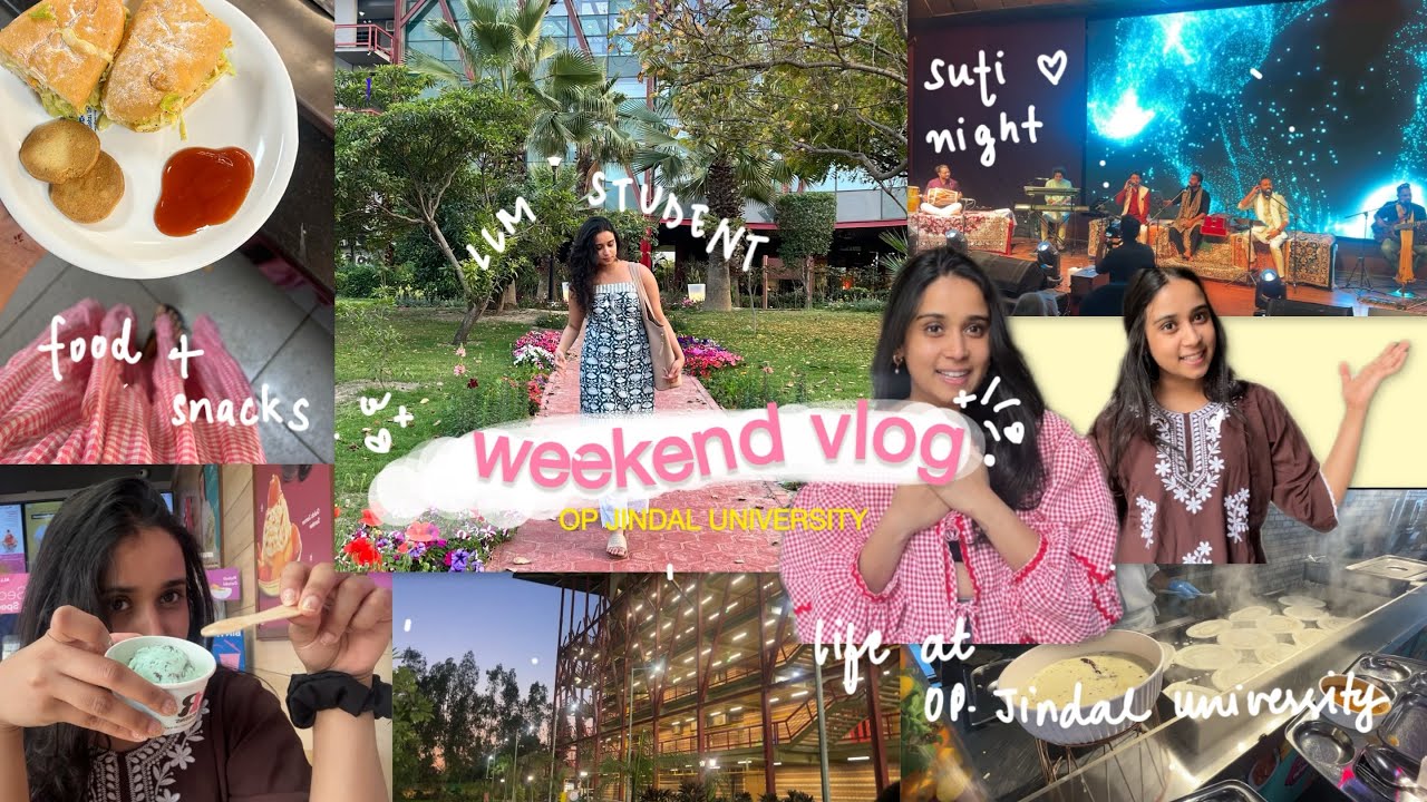 Weekend Vlog | Op Jindal University✨🎀 #opjindal #university #vlog