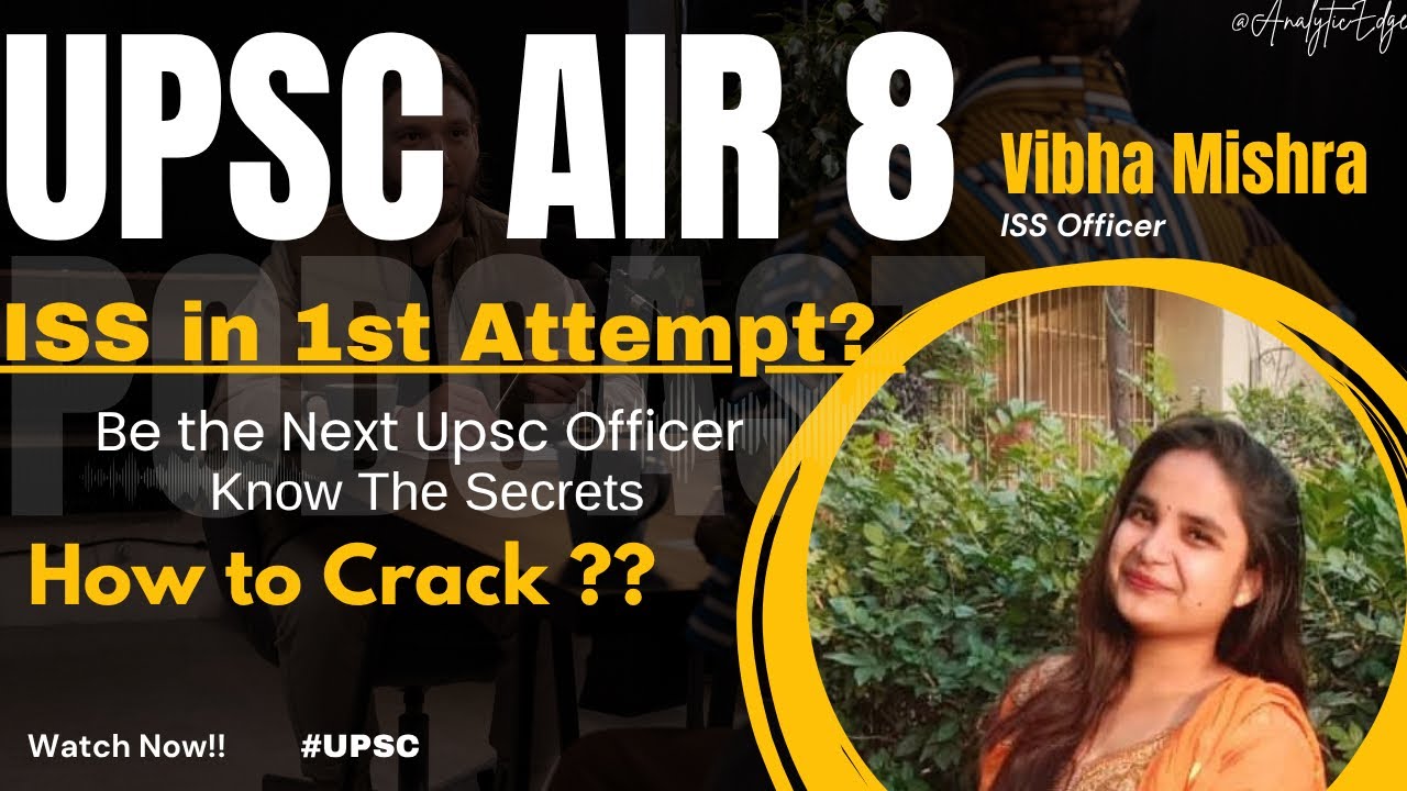 UPSC ISS 2025 Topper Vibha Mishra (AIR 8) || Her Success Story & Study Plan #upsc #bhu #interview 